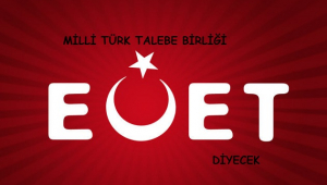 MİLLİ TÜRK TALEBE BİRLİĞİ EVET DİYECEK...