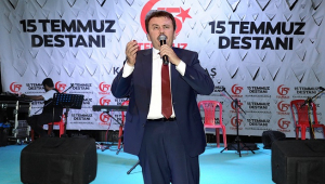 15 TEMMUZ DESTANI'NI UNUTMADIK, UNUTTURMAYACAĞIZ