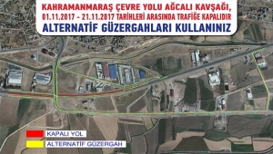 AĞCALI KAVŞAĞI 20 GÜN KAPALI..