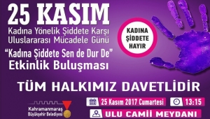 BÜYÜKŞEHİR: ‘KADINA ŞİDDETE SEN DE DUR DE’..