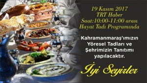 HAYAT TADI’NDA KAHRAMANMARAŞ..
