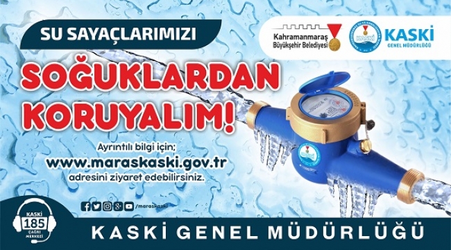 SU SAYAÇLARIMIZI SOĞUKTAN KORUYALIM..