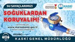 SU SAYAÇLARIMIZI SOĞUKTAN KORUYALIM..