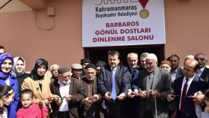 BARBAROS GÖNÜL DOSTLARI DİNLENME SALONU AÇILDI