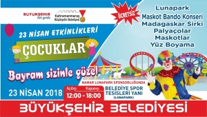 BÜYÜKŞEHİR’DEN ÇOCUKLARA ÖZEL 23 NİSAN