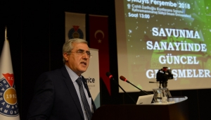 SAVUNMA SANAYİİNDEKİ GÜNCEL GELİŞMELER MASAYA YATIRILDI
