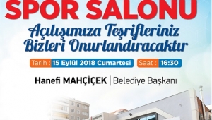 ONİKİŞUBAT’IN SPOR SALONU BUGÜN AÇILIYOR...