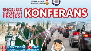 BÜYÜKŞEHİR’DEN ‘ENGELSİZ GÜVEN ELİ PROJESİ’ KONFERANSI