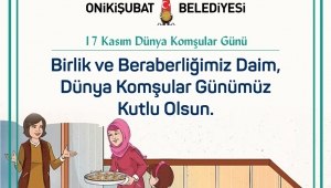 “KOMŞULUK KÜLTÜRÜNÜ AYAKTA TUTALIM” 