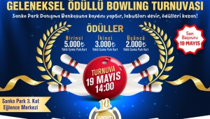 19 Mayıs SANKO Park Bowling Turnuvası Başlıyor