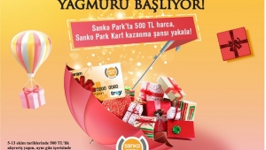 SANKO PARK’TA HEDİYE YAĞMURU BAŞLIYOR..