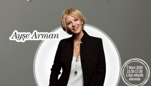 AYŞE ARMAN İLE