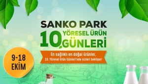 SANKO PARK’TA YÖRESEL ÜRÜN GÜNLERİ BAŞLADI...