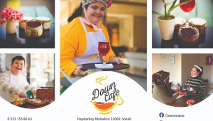 DOKMER ve Down Kafe Açılıyor..