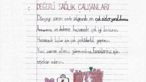-“DÜNYAYI SARAN COVİD-19 SALGININDA EN ÇOK SİZLER YORULDUNUZ”..