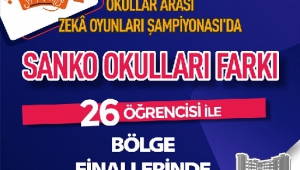 SANKO OKULLARI 26 ÖĞRENCİSİ İLE BÖLGE FİNALLERİNDE ..