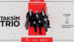 Kasım Etkinlikleri Taksim Trio Konseriyle Başlıyor!