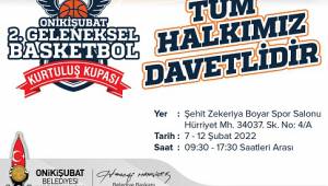 Onikişubat Belediyesi Kurtuluş Kupası Basketbol Turnuvası..