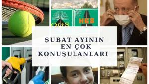 İşte Şubat Ayının En Çok Konuşulanları
