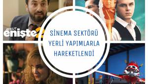 Sinema Sektörü Yerli Yapımlarla Hareketlendi