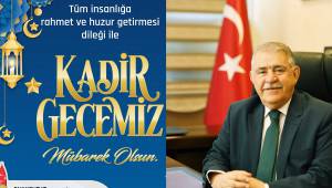 Başkan Mahçiçek; “Kadir Gecesi, İnsanlığa rahmet ve umut kapısı olan mübarek bir gecedir” 