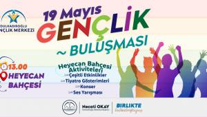 Dulkadiroğlu Belediyesi, Heyecan Bahçesi’nde gençlik buluşması düzenliyor
