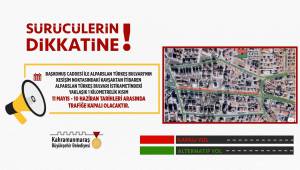 Sürücülerin Dikkatine! O yol 10 Hazirana kadar kapalı