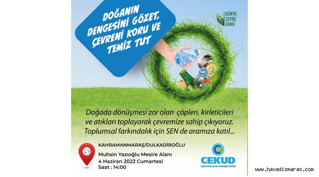 ÇEKUD Türkiye Geneli Çevre Temizliği Yapacak