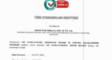 Süper Film Ambalaj “TSE COVID-19 GÜVENLİ ÜRETİM BELGESİ”ni Yeniledi