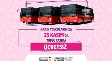 Büyükşehir’den Farkındalık Çalışması… 25 Kasım’da Kadınlara Ücretsiz Ulaşım