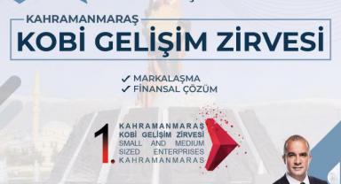 Kahramanmaraş’ın En Büyük Kobi Gelişim Zirvesi 11 Kasım’da!