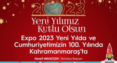 Başkan Mahçiçek; EXPO 2023’le Kahramanmaraş’ın yıldızı daha da parlayacak