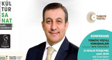 Tuzcuoğlu, Türkiye Yüzyılı’nı Anlatacak