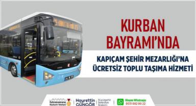 Bayram boyunca Kapıçam Şehir Mezarlığı'na ücretsiz toplu taşıma seferleri düzenlenecek