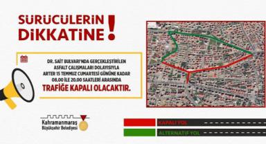 Dikkat! Dr. Sait Bulvarı O tarihe kadar kapalı olacak