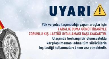 Kış Lastiklerinizi takın!..