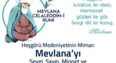 Vefatını Rabb’ine kavuşma gecesi olarak gören Hazreti Mevlana’yı rahmetle anıyorum..