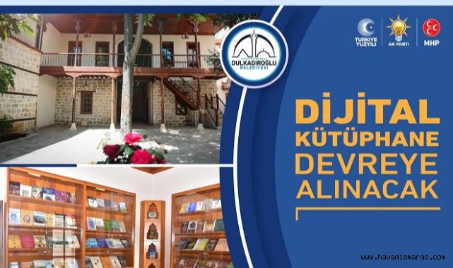 Dijital Kütüphane Dulkadiroğlu’nda hayata geçti..