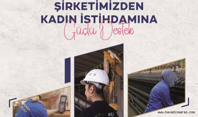 Kipaş Holding’ten Kadın İstihdamına Güçlü Destek..