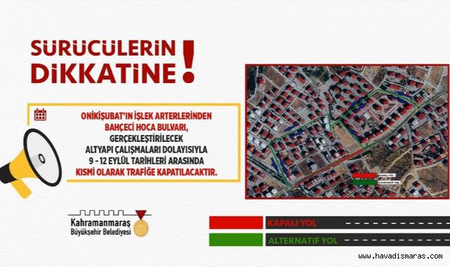 Bahçeci Hoca Bulvarı, 12 Eylül’e Kadar Kısmi Olarak Trafiğe Kapatıldı..