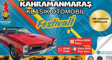 Kahramanmaraş Klasik Otomobil Festivali için geri sayım başladı!..