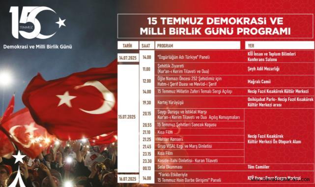 15 Temmuz Demokrasi ve Milli Birlik Günü Etkinlik Takvimi Açıklandı..