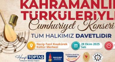 Kahramanmaraş'ta Cumhuriyet coşkusu, Kahramanlık Türküleriyle yaşanacak..