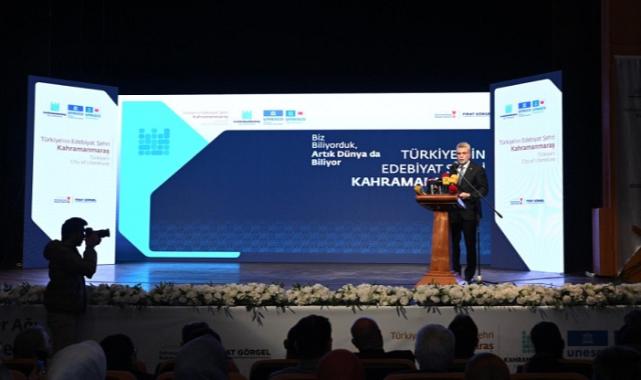 Başkan Görgel: “Kahramanmaraş’ımız Edebiyatıyla Artık Dünya Şehri”..