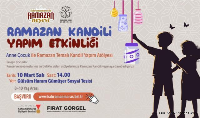 Büyükşehir’den Anne ve Çocuklara Özel Ramazan Kandili Atölyesi 