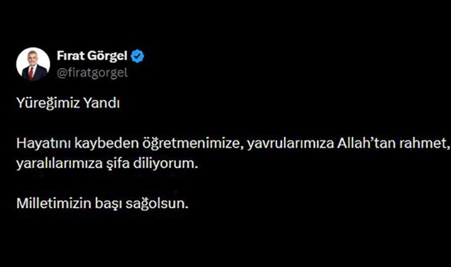 Başkan Görgel, “Yüreğimiz Yandı, Milletimizin Başı Sağ Olsun” 
