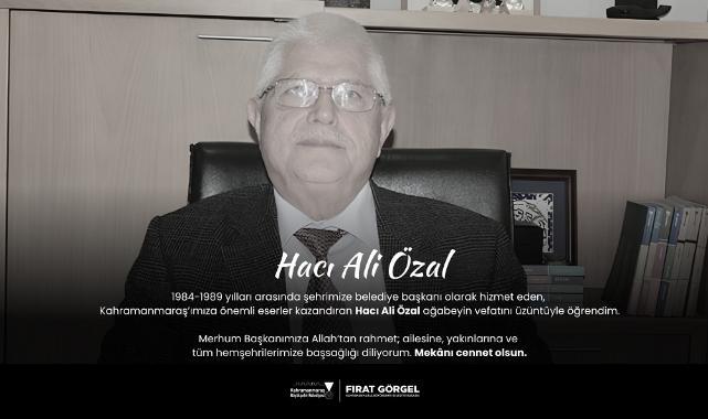 Başkan Görgel’den Hacı Ali Özal İçin Taziye Mesajı..