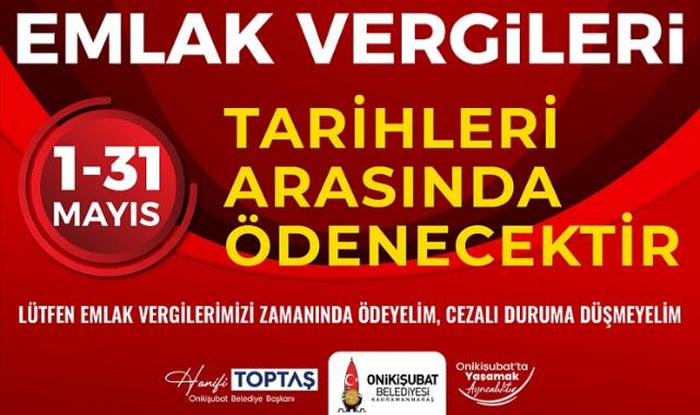 Onikişubat Belediyesi’nden önemli Emlak Vergisi ödemesi hatırlatması..