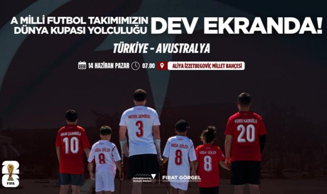 A Milli Futbol Takımı’nın Dünya Kupası Yolculuğu Dev Ekranda