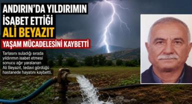 Kahramanmaraş’ta ağır yaralanmıştı hayatını kaybetti 